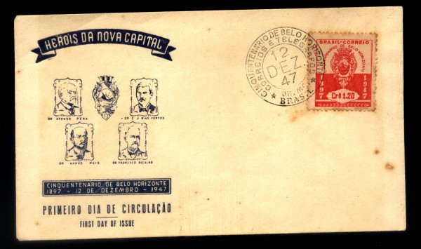 ENVELOPE DO BRASIL  - ANO 1947 - 1 DIA DE CIRCULAÇÃO - CARIMBO TEMATICO - 50 ANOS DE BELO HORIZONTE