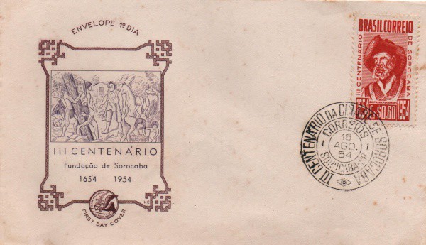 Envelope Comemorativo III Centenário Fundação de Sorocaba. Agosto de 1954. Preserva selo e carimbo.