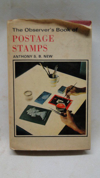 THE OBSERVER'S BOOK OF POSTAGE STAMPS - ANTHONY S.B.NEW - CAPA DURA C/SOBRECAPA, 192pg, ILUSTRAD