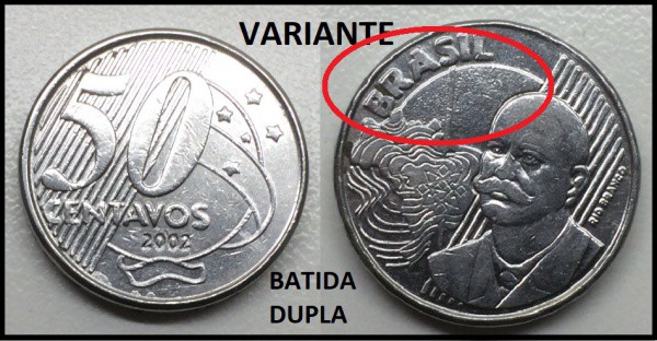 VARIANTE - MOEDA DE 50 CENTAVOS COM VARIANTE BATIDA DUPLA CONFORME DEMONSTRADA NA FOTO ANO  2002