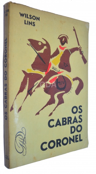 Livro: Os Cabras do Coronel, de Wilson Lins, com dedicatória do autor, Editora GRD, ano 1964. Ilustr