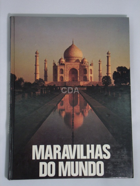 Livro sobre as maravilhas do mundo, prodígios da natureza e realizações do homem. Autor: Roland Gooc