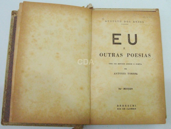 Eu e Outras Poesias, Augusto dos Anjos, com estudo sobre o poeda por Antonio Torres, capa dura, lomb