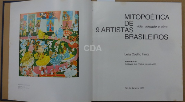Livro: FROTA, Lélia Coelho. Mitopoética de 9 artistas brasileiros: vida, verdade e obra. Clarival do