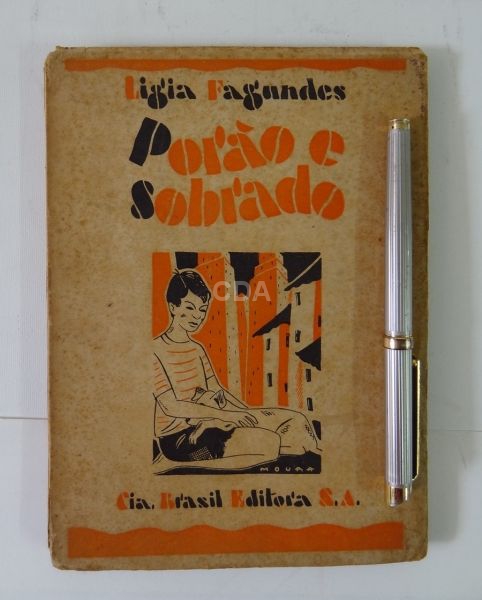 LIGIA FAGUNDES - PORÃO E SOBRADO. CONTOS, Ed. Cia. Brasil Editora S.A. São Paulo, 1938. Primeira Edi