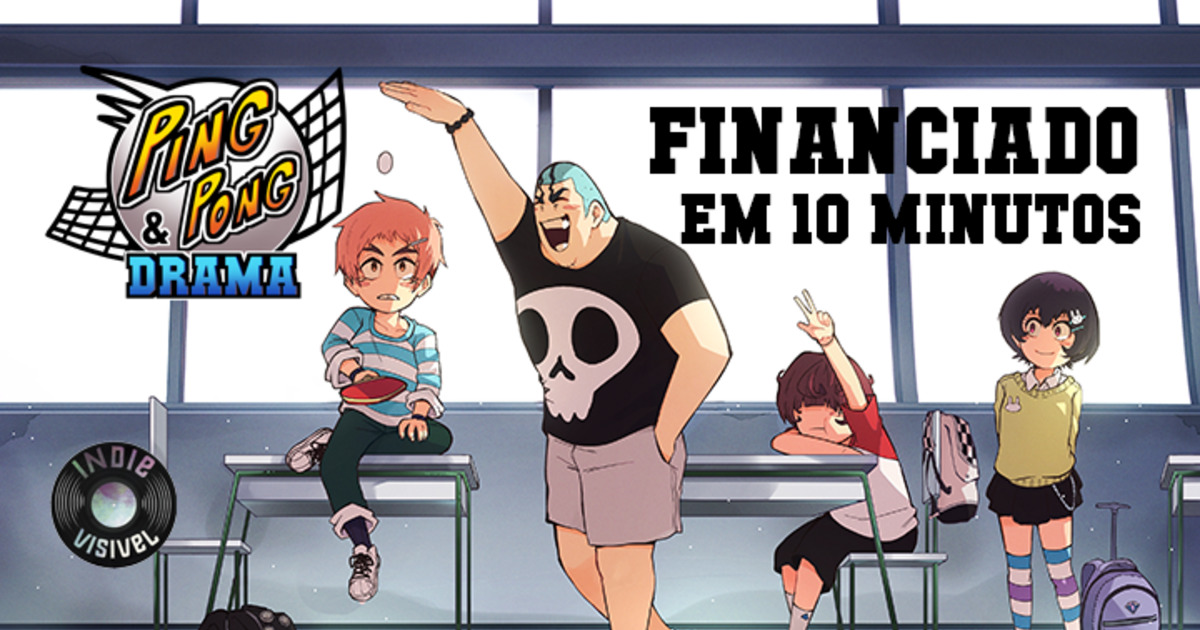 Ping Pong & Drama · Catarse