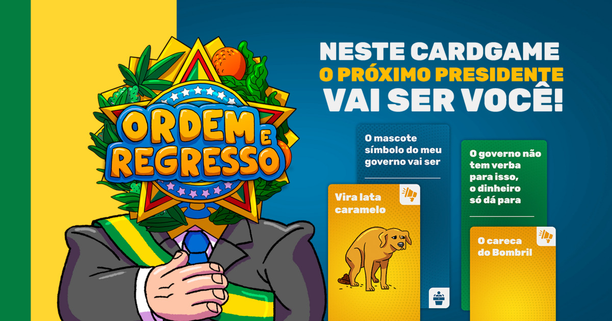 Ordem e Regresso Cardgame · Catarse