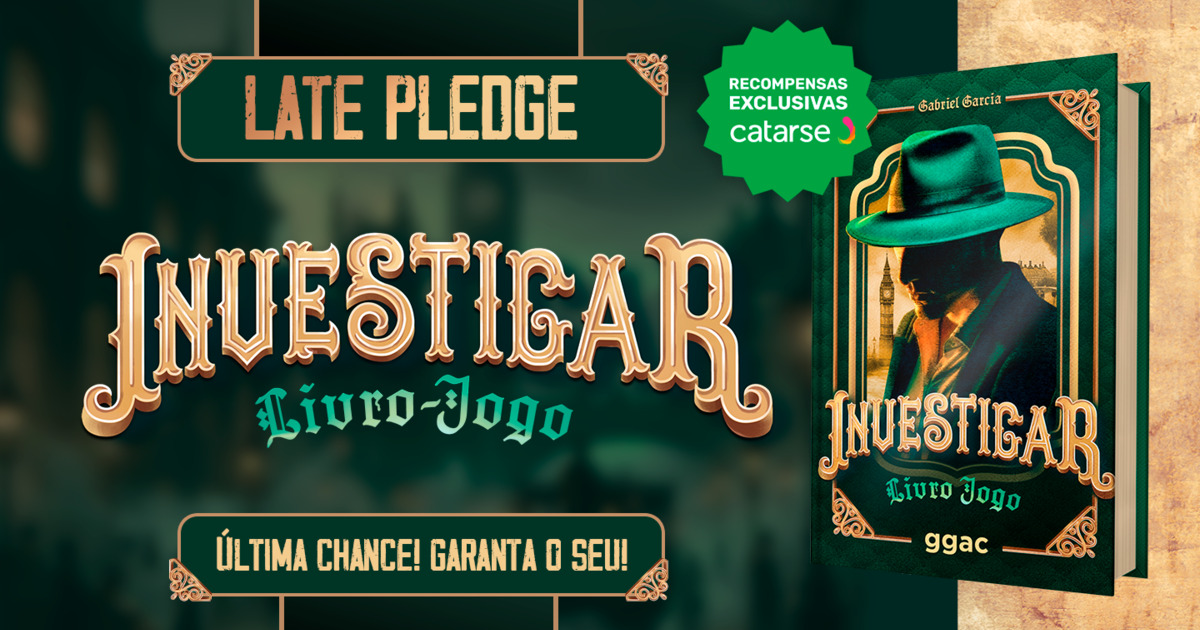 Investigar Livro-jogo - LATE PLEDGE · Catarse