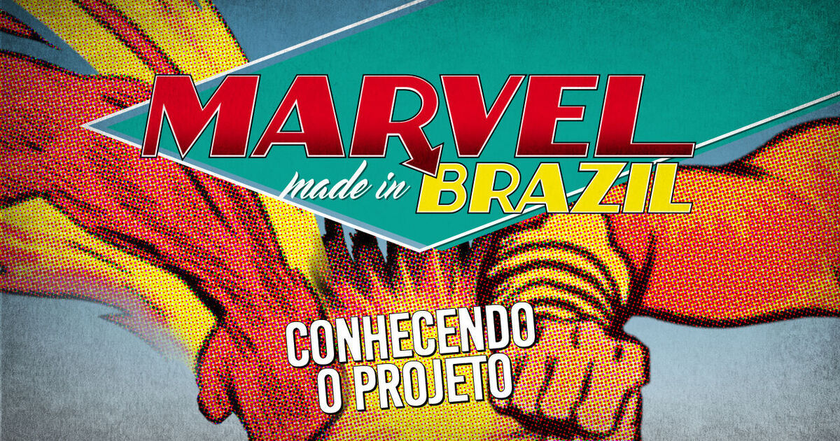 Marvel Made in Brazil · Catarse