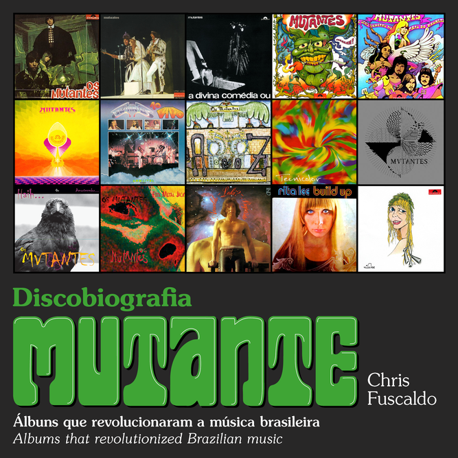 Discobiografia Mutante, o livro | Catarse
