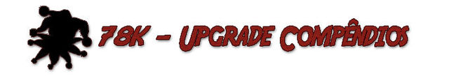 R$ 78 mil - Upgrade dos Compêndios