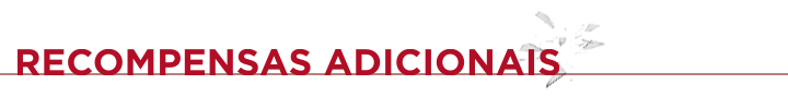 RECOMPENSAS ADICIONAIS