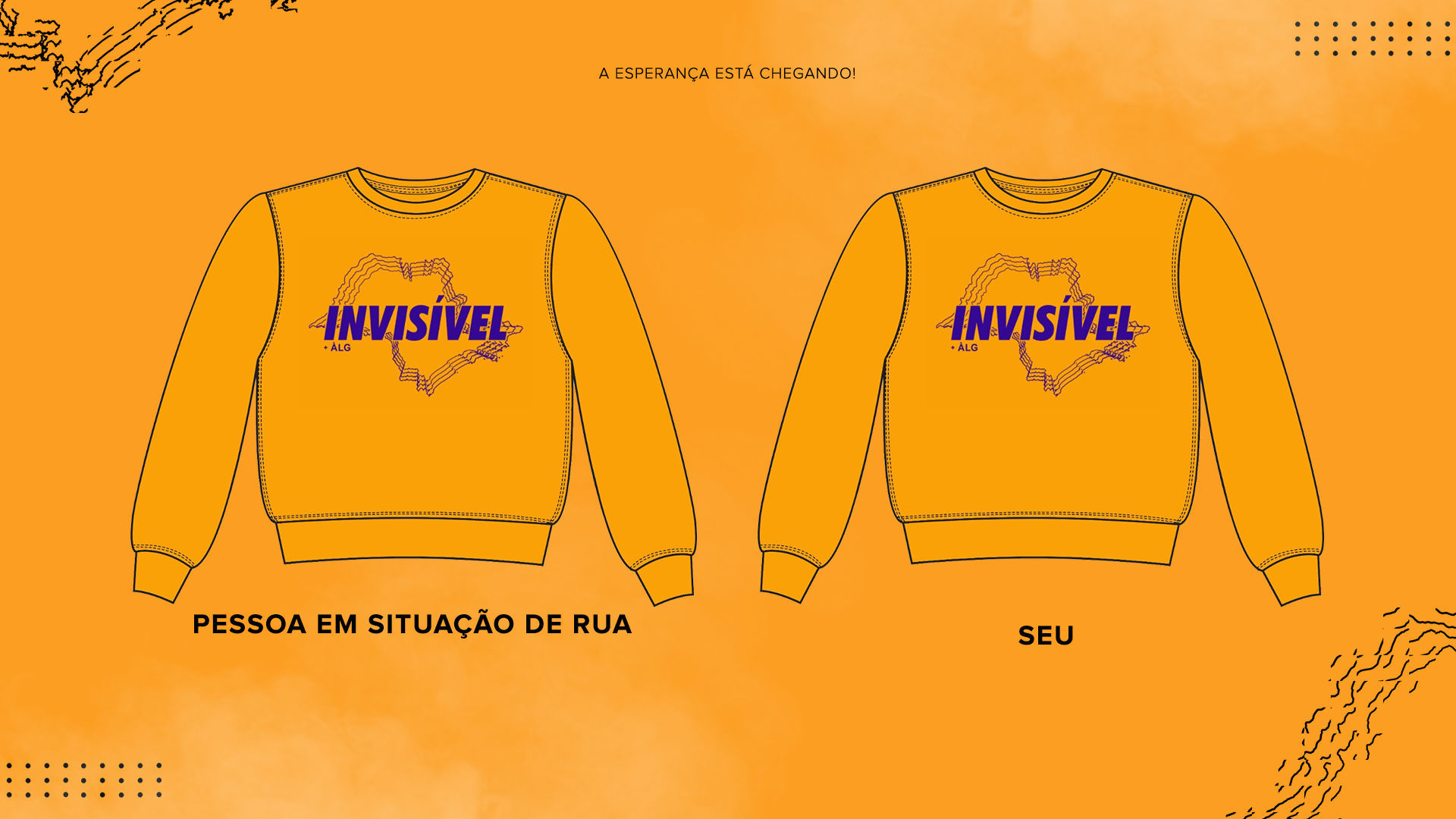 Quer um moletom, também? Um para você e um para a ação.