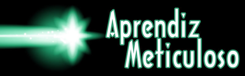 Aprendiz Meticuloso