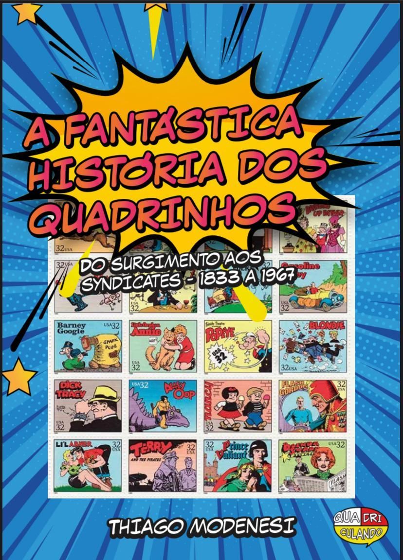 A FANTÁSTICA HISTÓRIA DOS QUADRINHOS