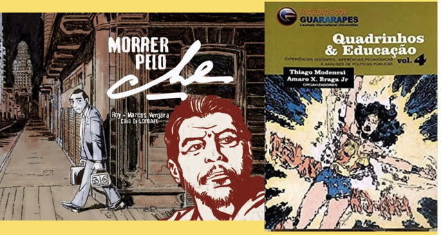MORRER PELO CHE  + QUADRINHOS & EDUCAÇÃO VOL. 4