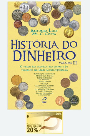 HISTÓRIA DO DINHEIRO - VOLUME 3