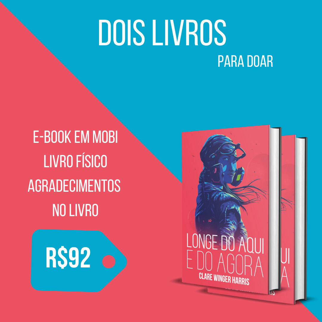 Para doar! Receba um e doe outro 