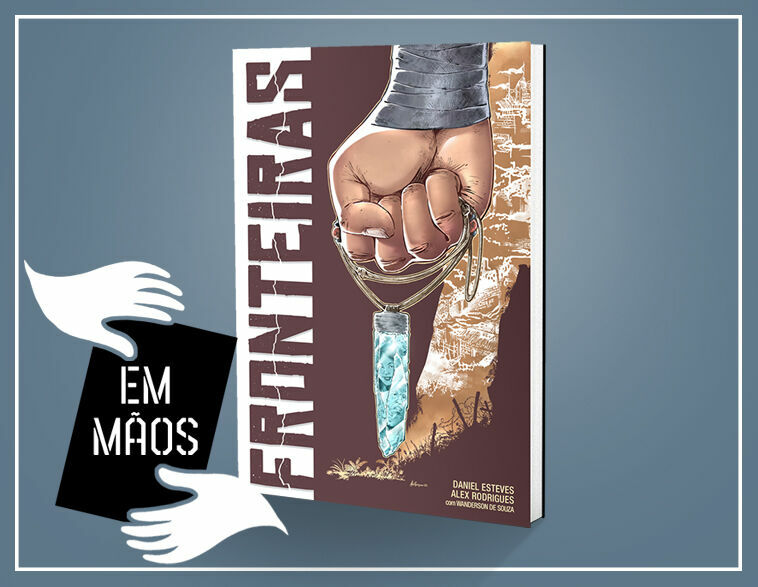 FRONTEIRAS (em mãos)