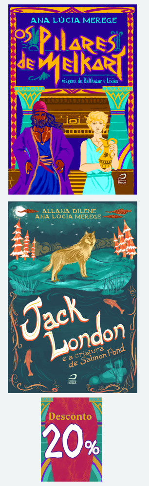 OS PILARES DE MELKART + JACK LONDON E A CRIATURA DE SALMON POND
