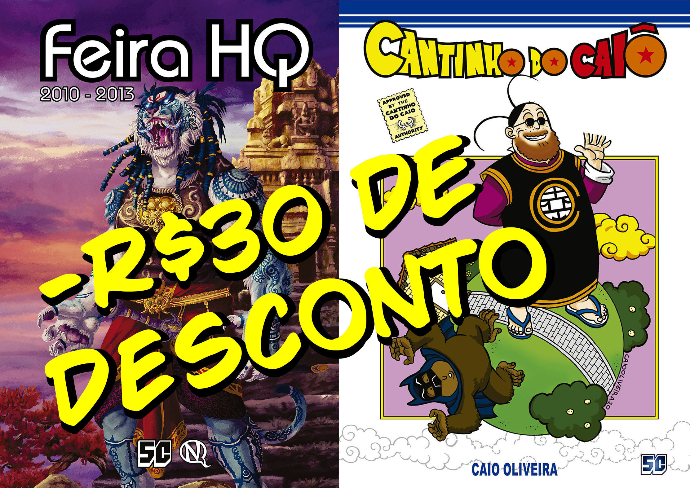 Feira HQ + Cantinho do Caiô