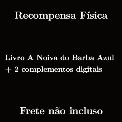 Livro A Noiva do Barba Azul físico e digital + 2 complementos digitais