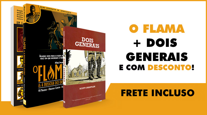 O FLAMA + DOIS GENERAIS