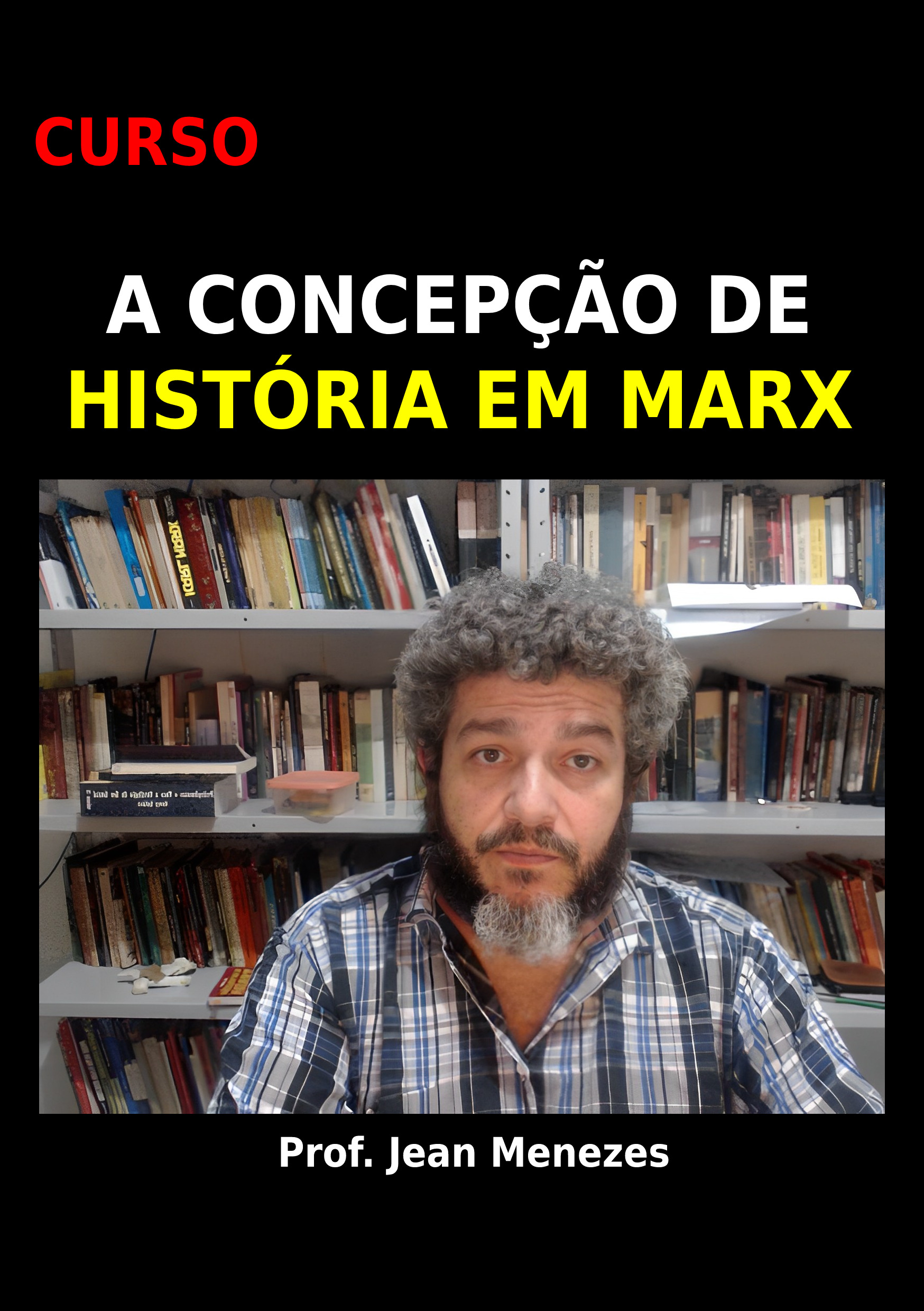 Curso: A concepção de história em Marx