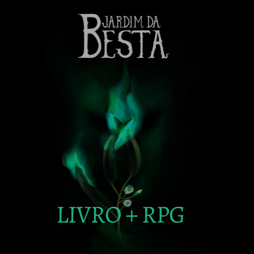 FLOR SAGRADA DO JARDIM PROFANO (LIVRO FÍSICO + RPG). 