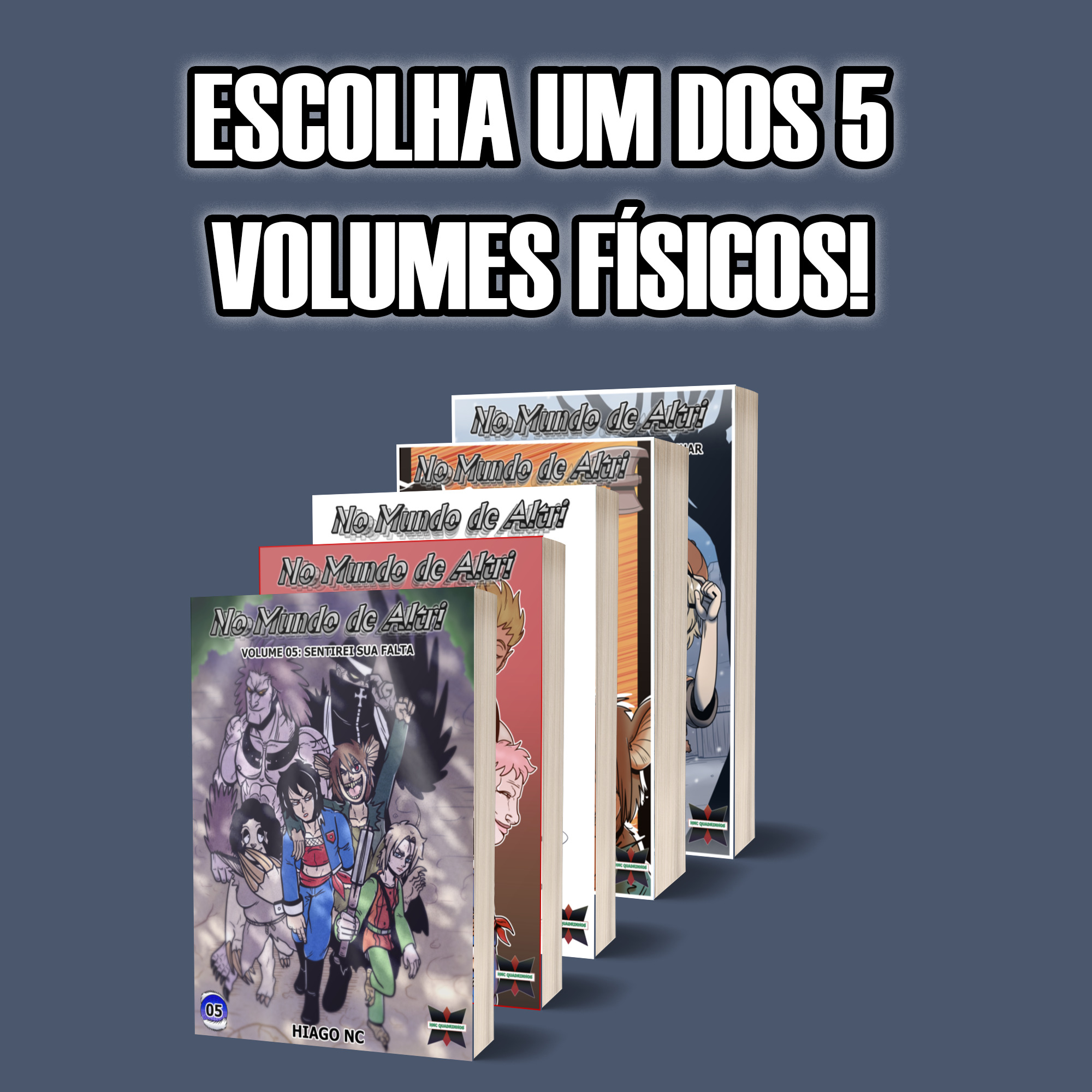 Volume 5 (ou anterior) físico!
