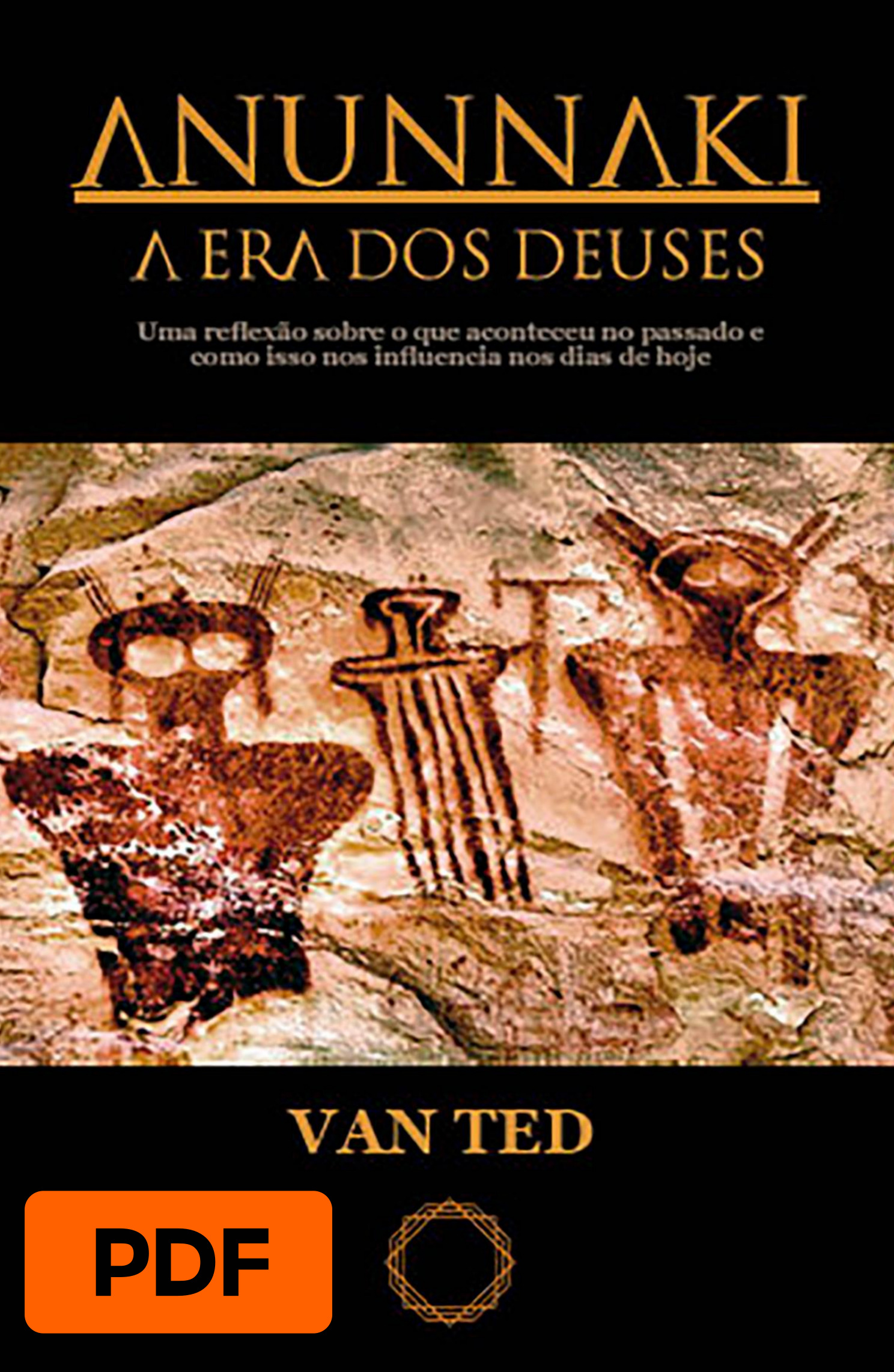 PDF do LIVRO: ANUNNAKI - A ERA DOS DEUSES 