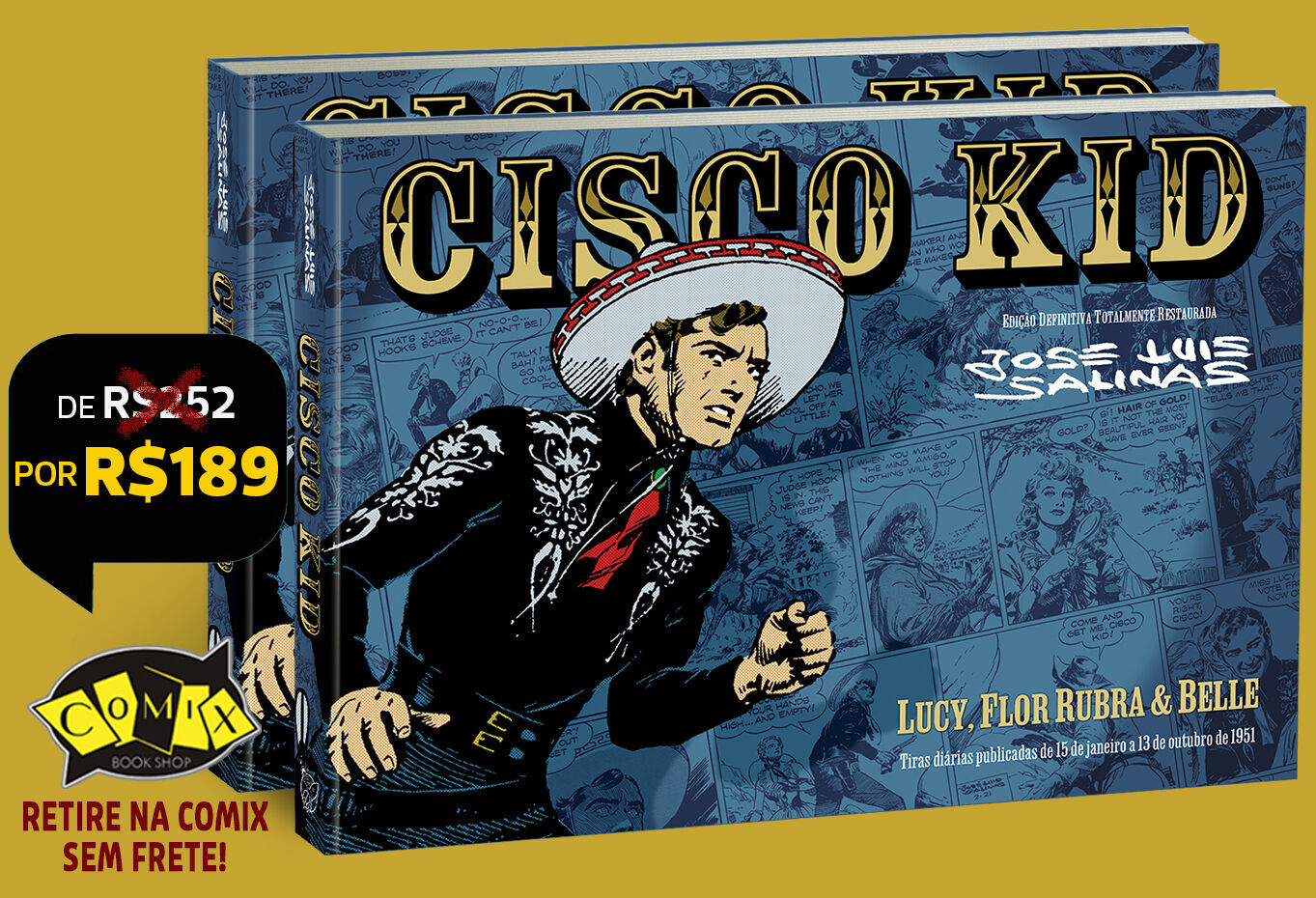CK2CMX – Dois volumes de CISCO KID, de Salinas - EXCLUSIVO PARA RETIRADA NA COMIX/SP