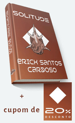LIVRO 3 - SOLITUDE, DE ERICK SANTOS CARDOSO