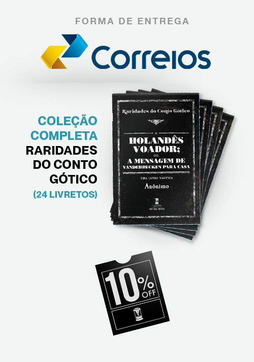24 livretos (Raridades do Conto Gótico) + código de desconto