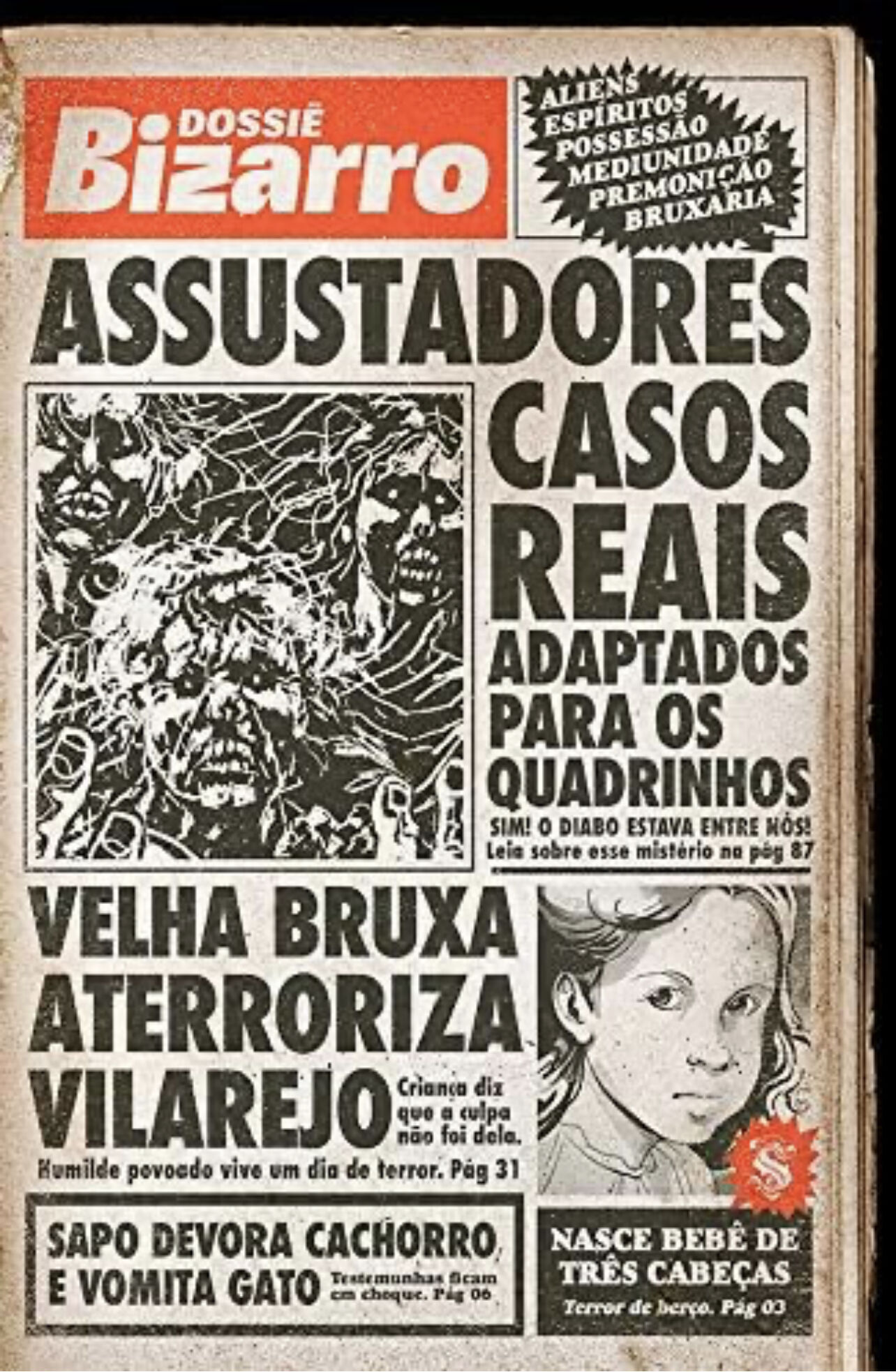 FRETE GRÁTIS: DOSSIÊ BIZARRO 