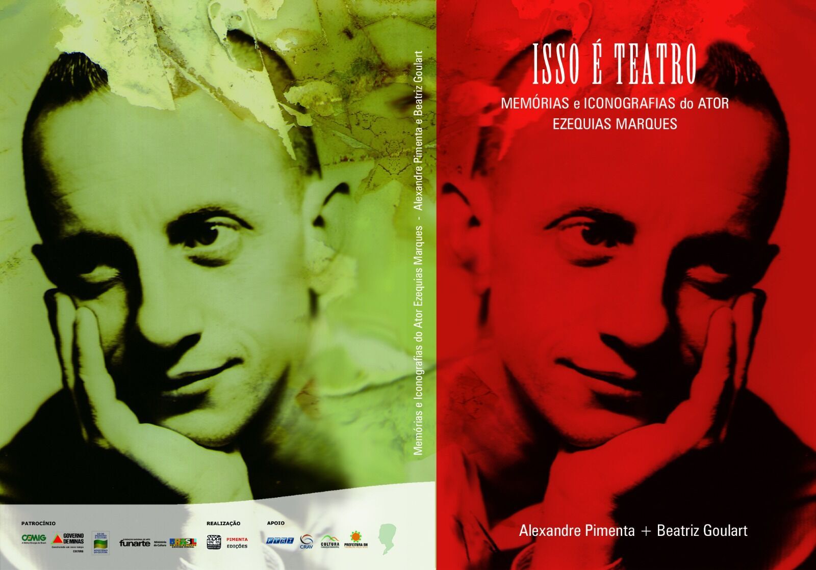 nome nos agradecimentos e um exemplar do livro: Isso é Teatro memórias e iconografias do ator Ezequias Marques de Alexandre Pimenta e Beatriz Goulart