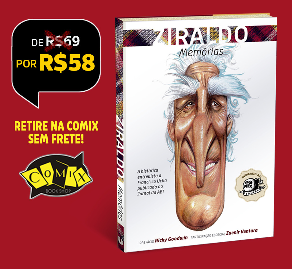 2-Zi.HQMix - Um livro Ziraldo – Memórias - EXCLUSIVO PARA RETIRADA NA COMIX/SP