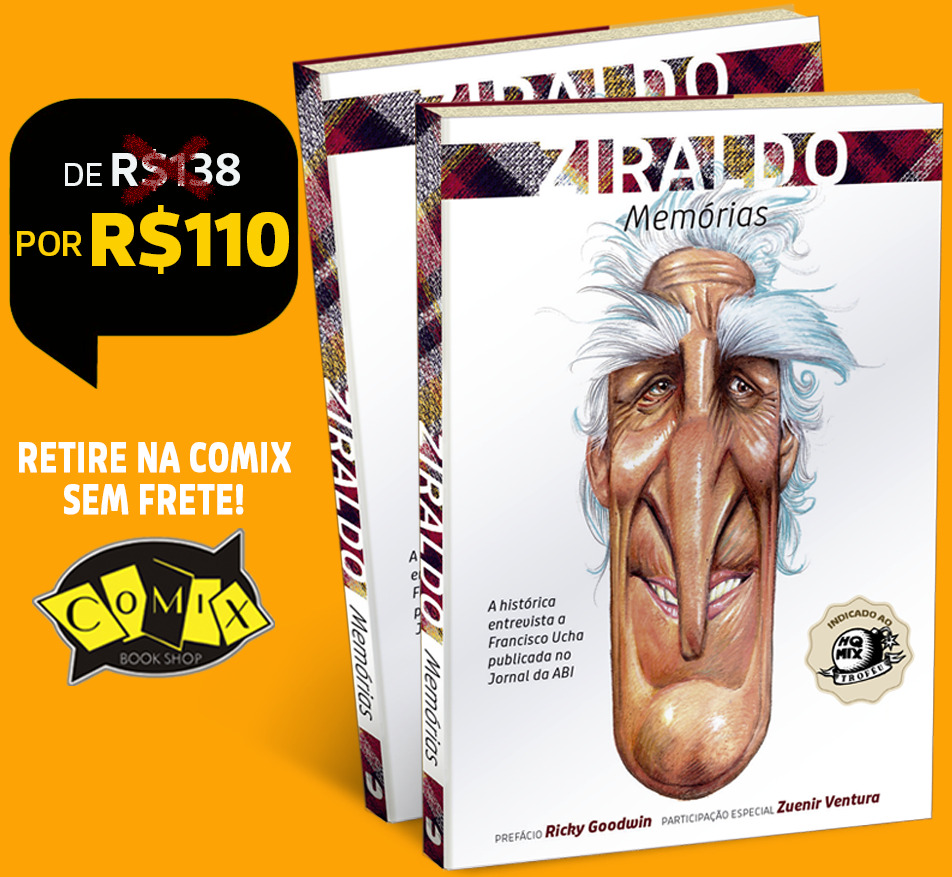 4-Zi.HQMix - Um livro Ziraldo – Memórias - EXCLUSIVO PARA RETIRADA NA COMIX/SP