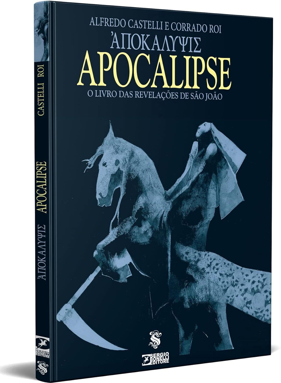 De Alfredo Castelli e Corrado Roi: Apocalipse – O Livro das Revelações de São João