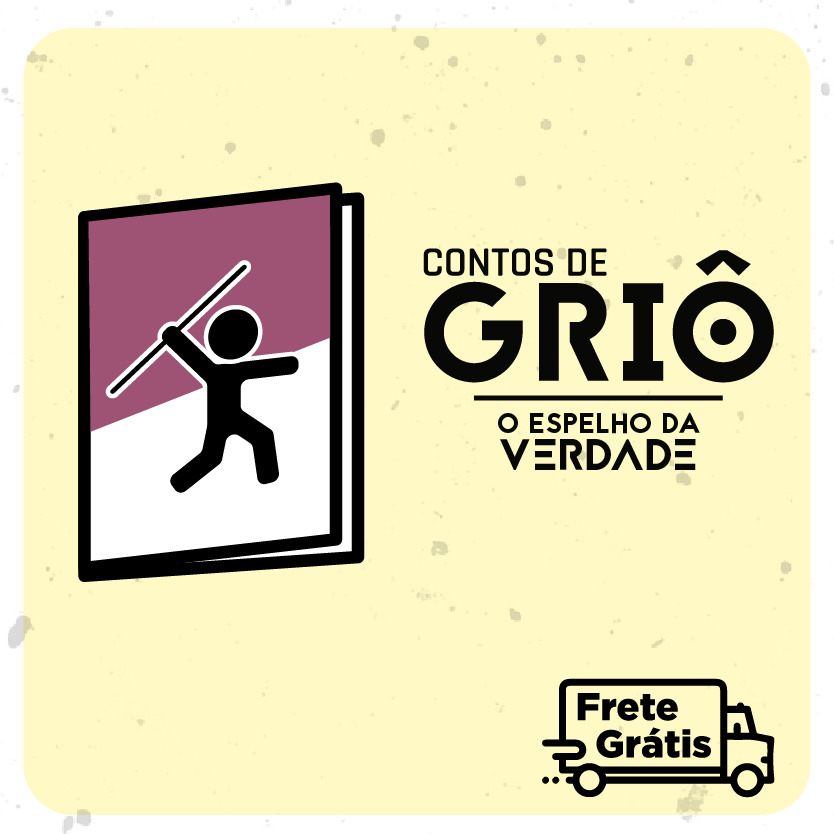 HQ Contos de Griô: O Espelho da verdade
