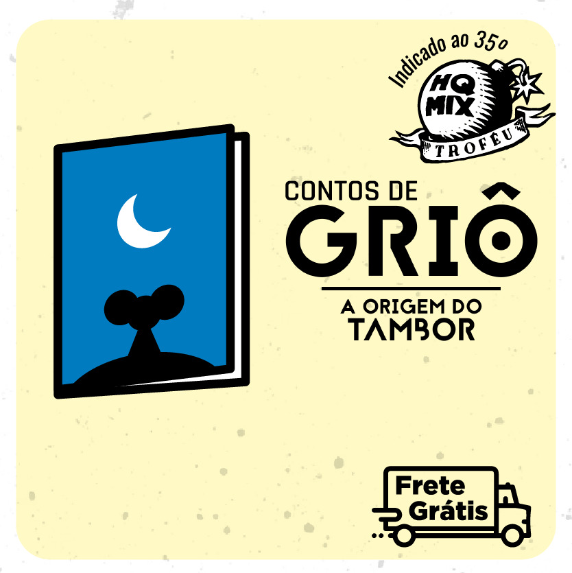 HQ Contos de Griô: A Origem do Tambor