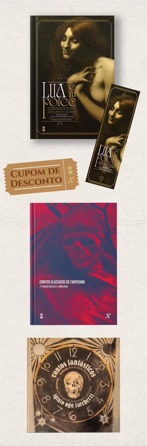 Lua em Foice + Contos Fantásticos + Contos Clássicos de Fantasma + marcador + cupom de desconto