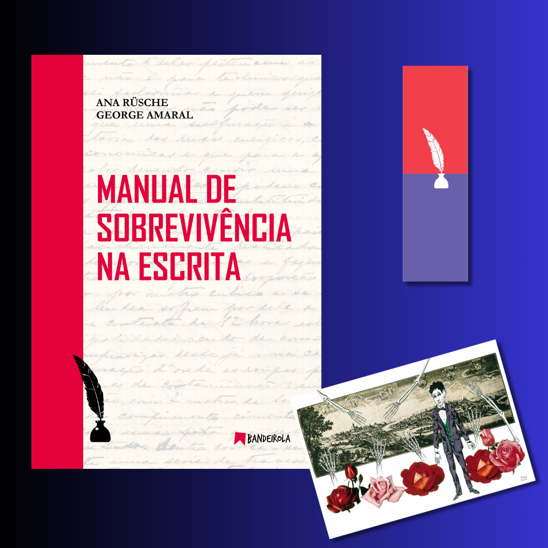 Mimos literários + MANUAL DE SOBREVIVÊNCIA NA ESCRITA