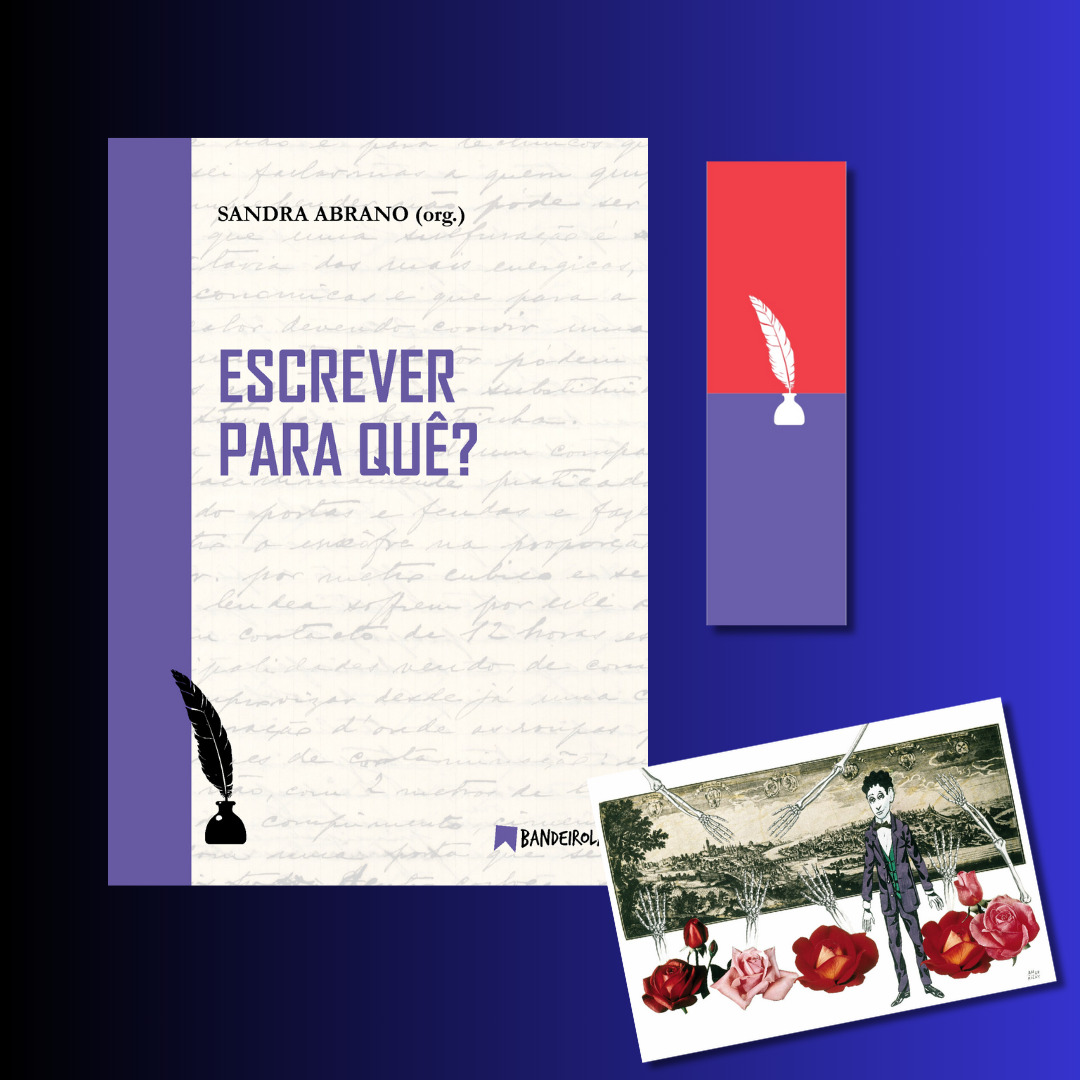 Mimos literários + ESCREVER PARA QUÊ?