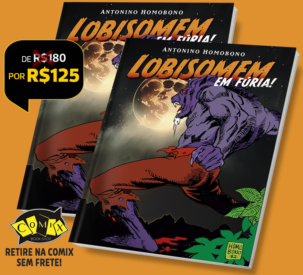 4LB - 2 Lobisomem em Fúria! SEM FRETE! EXCLUSIVO PARA RETIRADA NA COMIX/SP