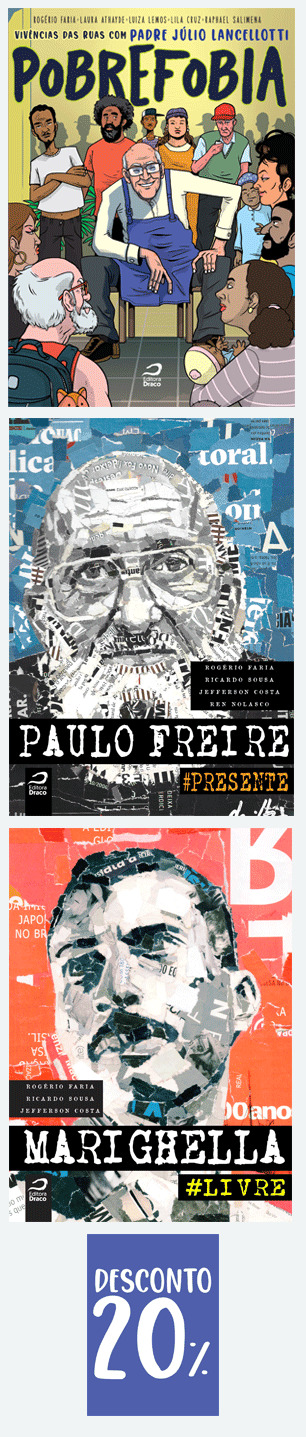 POBREFOBIA + PAULO FREIRE + MARIGHELLA