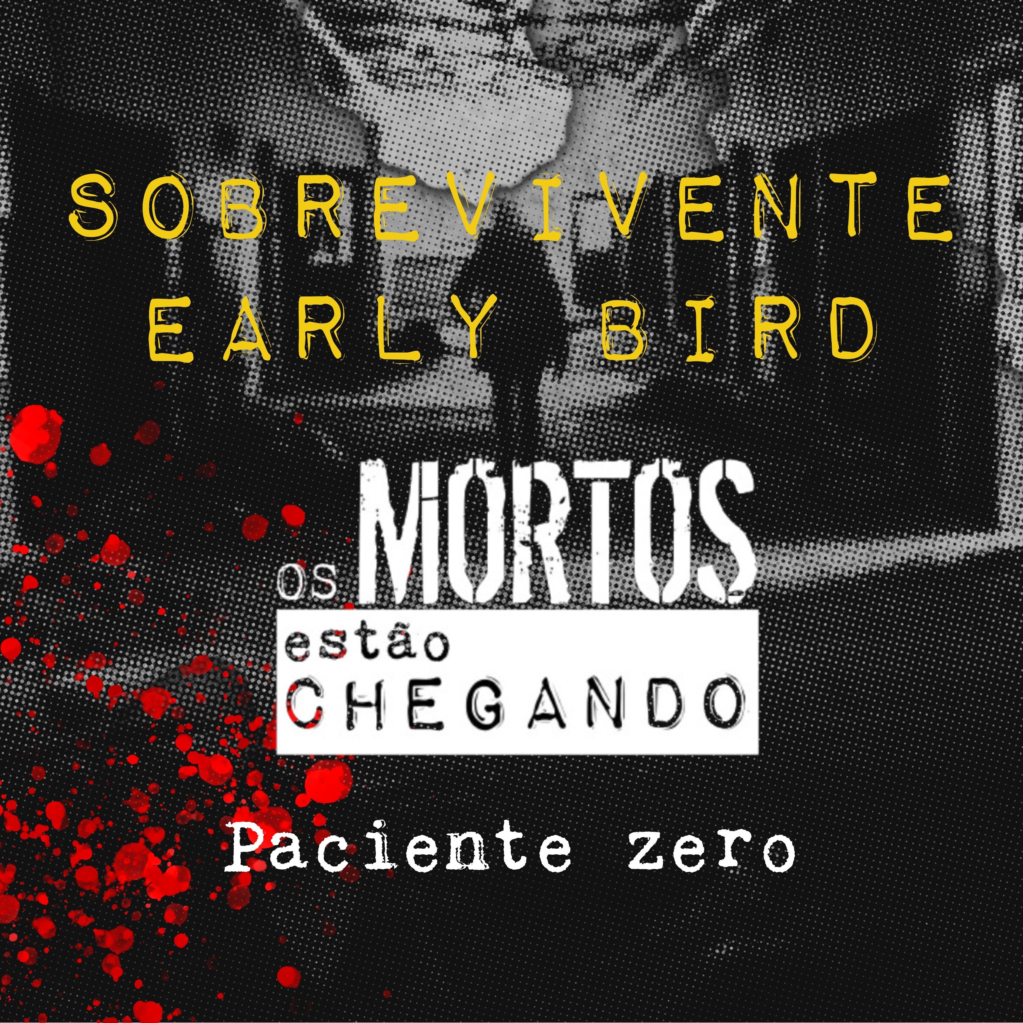 Nível 1 Sobrevivente (Early Bird)