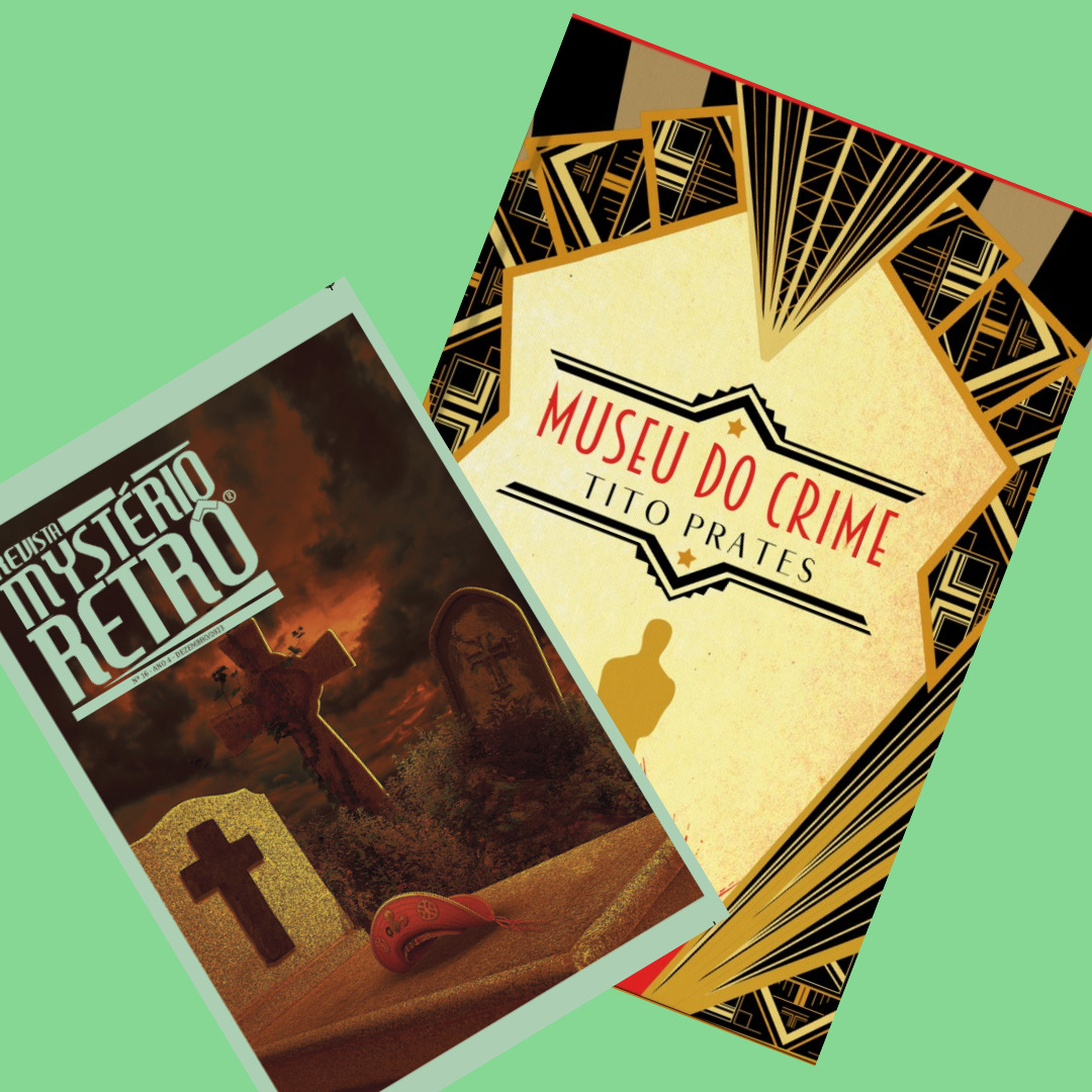 Museu do Crime + Revista Mystério Retrô 16