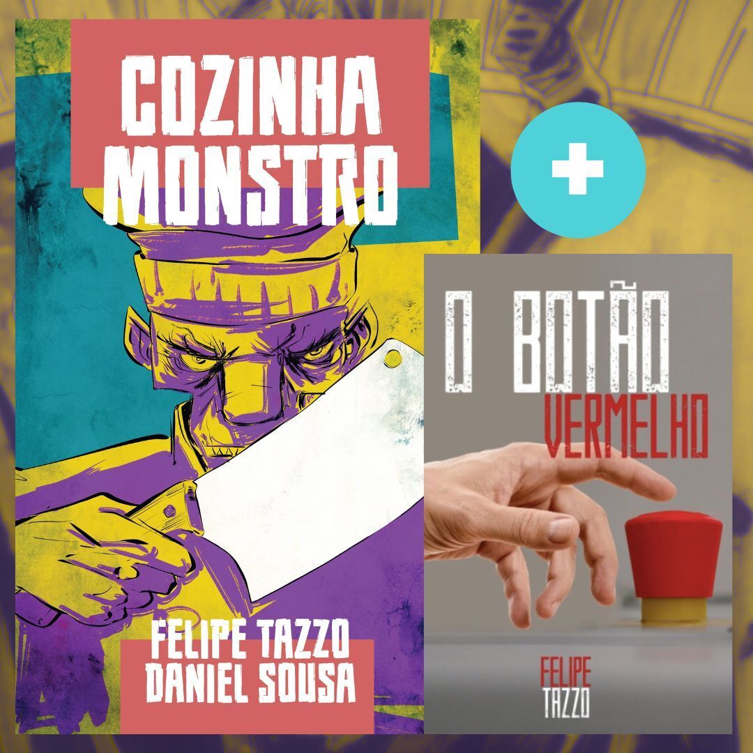 Cozinha Monstro + O Botão Vermelho