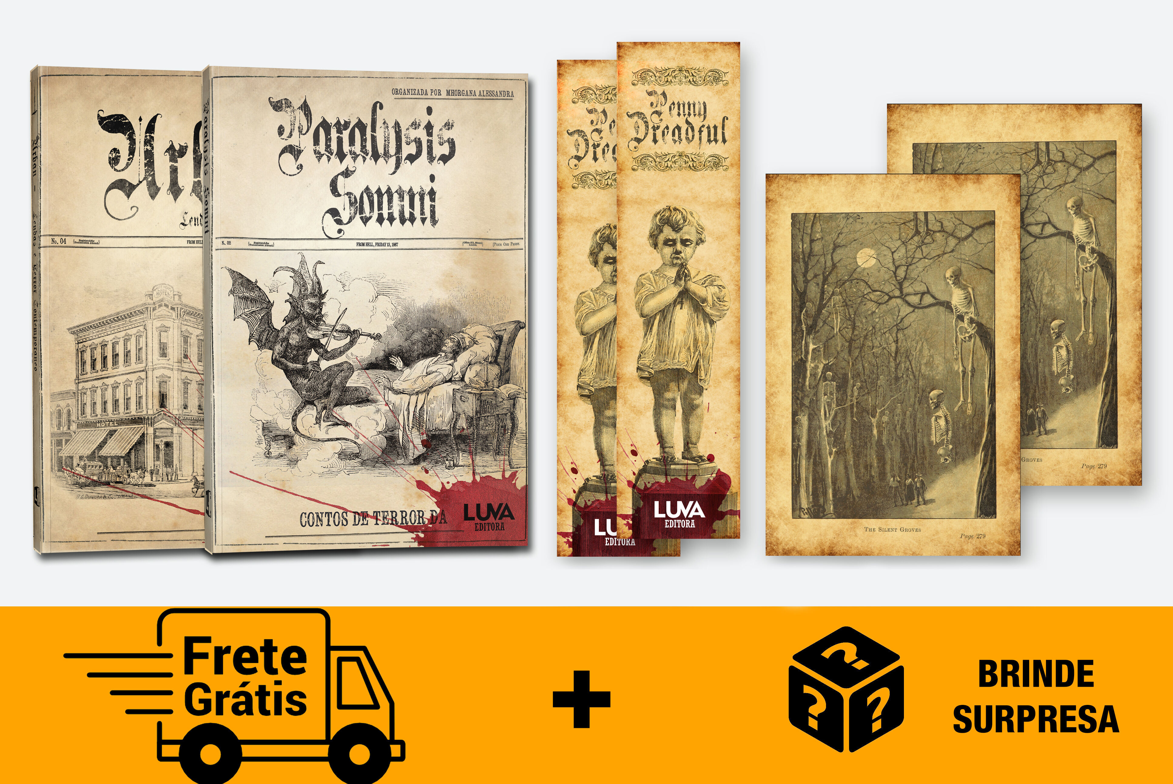 01 LIVRO + 01 PARALYSIS + 02 POSTAIS + 02 MARCADORES + BRINDE
